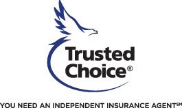Trusted Choice - You Need an Independent Insurance Agent Trusted Choice - You Need an Independent Insurance Agent